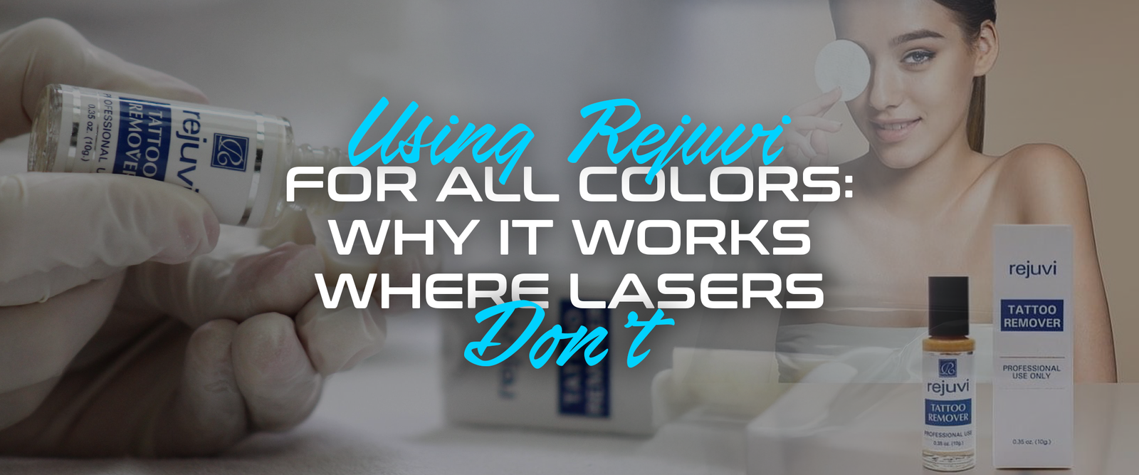 Using Rejuvi for All Colors: Why It Works Where Lasers Don’t